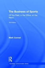 The Business of Sports: Off the Field, in the Office, on the News