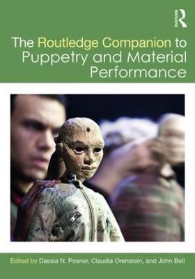The Routledge Companion to Puppetry and Material Performance - cover