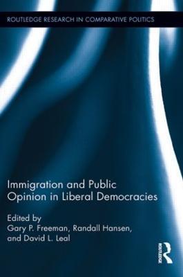 Immigration and Public Opinion in Liberal Democracies - cover