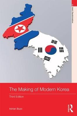 The Making of Modern Korea - Adrian Buzo - cover