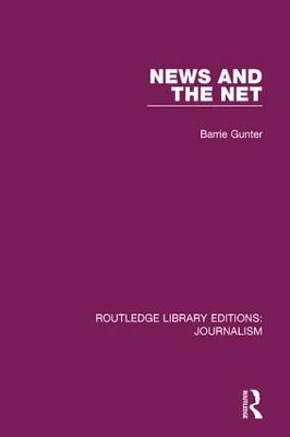 News and the Net - Barrie Gunter - cover