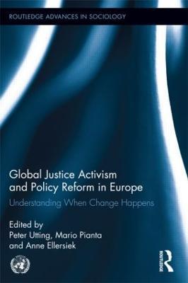Global Justice Activism and Policy Reform in Europe: Understanding When Change Happens - cover