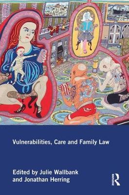 Vulnerabilities, Care and Family Law - cover