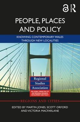 People, Places and Policy: Knowing contemporary Wales through new localities - cover