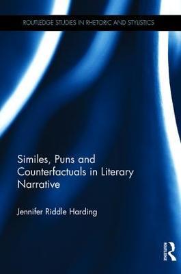 Similes, Puns and Counterfactuals in Literary Narrative - Jennifer Riddle Harding - cover