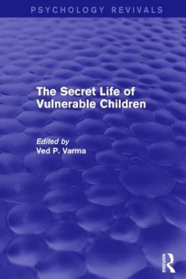 The Secret Life of Vulnerable Children - Ved Varma - cover