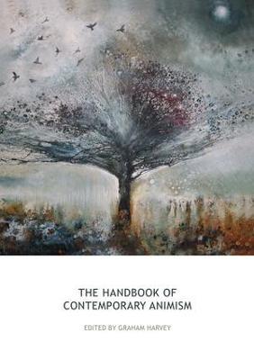 The Handbook of Contemporary Animism - Graham Harvey - cover