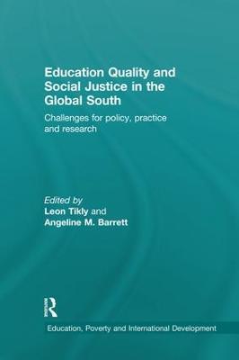 Education Quality and Social Justice in the Global South: Challenges for policy, practice and research - cover