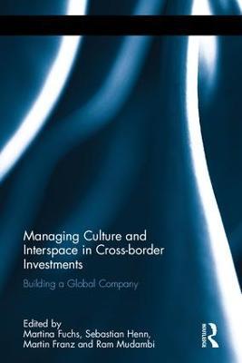 Managing Culture and Interspace in Cross-border Investments: Building a Global Company - cover