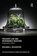 Fiduciary Law and Responsible Investing: In Nature's trust