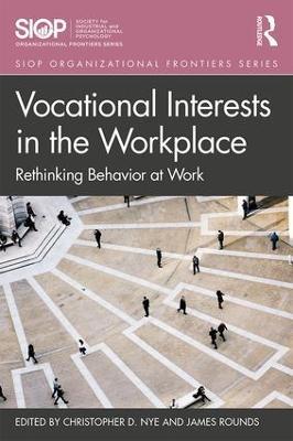 Vocational Interests in the Workplace: Rethinking Behavior at Work - cover