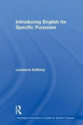 Introducing English for Specific Purposes - Laurence Anthony - cover