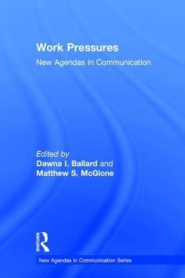 Work Pressures: New Agendas in Communication - cover