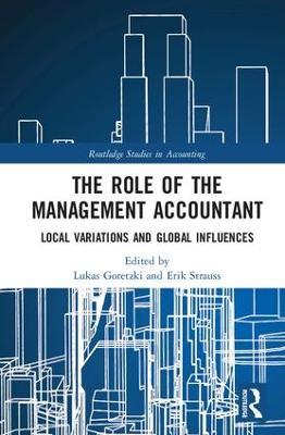 The Role of the Management Accountant: Local Variations and Global Influences - cover