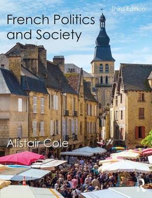 French Politics and Society - Alistair Cole - cover