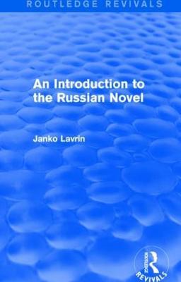 An Introduction to the Russian Novel - Janko Lavrin - cover