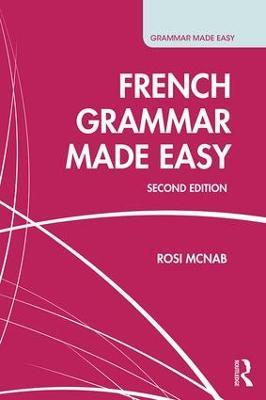 French Grammar Made Easy - Rosi McNab - cover