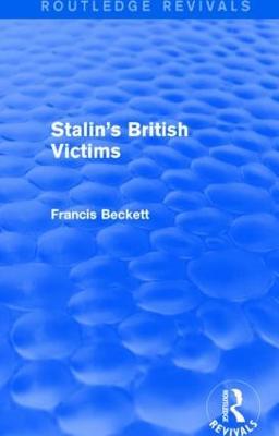Stalin's British Victims - Francis Beckett - cover