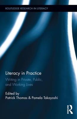 Literacy in Practice: Writing in Private, Public, and Working Lives - cover