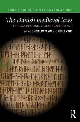 The Danish Medieval Laws: the laws of Scania, Zealand and Jutland - cover