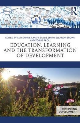 Education, Learning and the Transformation of Development - cover