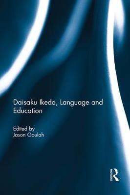 Daisaku Ikeda, Language and Education - cover