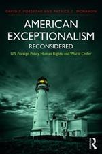American Exceptionalism Reconsidered: U.S. Foreign Policy, Human Rights, and World Order