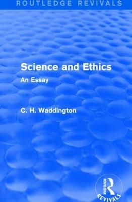 Science and Ethics: An Essay - C. H. Waddington - cover