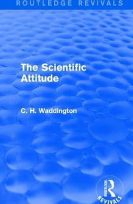The Scientific Attitude - C. H. Waddington - cover