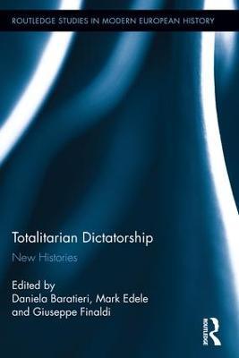 Totalitarian Dictatorship: New Histories - cover