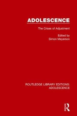 Adolescence: The Crises of Adjustment - cover
