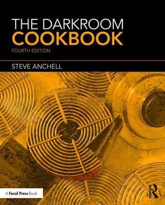 The Darkroom Cookbook - Steve Anchell - cover