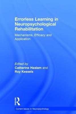 Errorless Learning in Neuropsychological Rehabilitation: Mechanisms, Efficacy and Application - cover