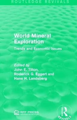 World Mineral Exploration: Trends and Economic Issues - cover