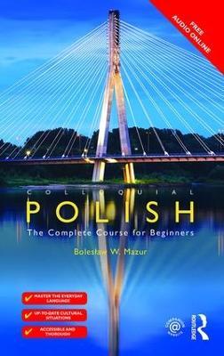 Colloquial Polish: The Complete Course for Beginners - Boleslaw Mazur - cover