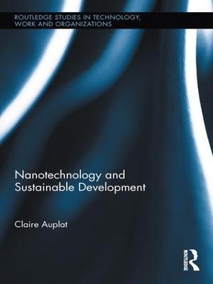 Nanotechnology and Sustainable Development - Claire Auplat - cover