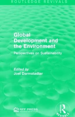Global Development and the Environment: Perspectives on Sustainability - cover