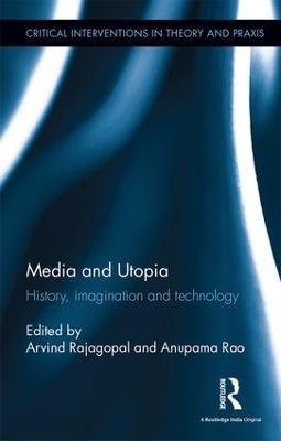 Media and Utopia: History, imagination and technology - cover