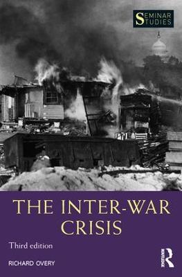The Inter-War Crisis - Richard Overy - cover