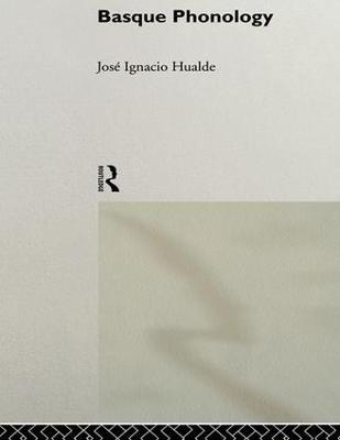 Basque Phonology - José Ignacio Hualde - cover