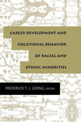 Career Development and Vocational Behavior of Racial and Ethnic Minorities - cover