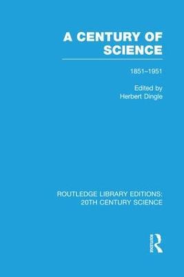 A Century of Science 1851-1951 - cover