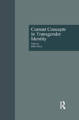 Current Concepts in Transgender Identity - Dallas Denny - cover