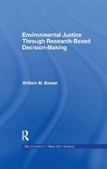 Environmental Justice Through Research-Based Decision-Making
