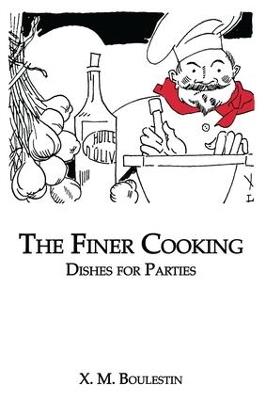 Finer Cooking: Dishes For - Boulestin - cover
