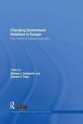 Changing Government Relations in Europe: From localism to intergovernmentalism - cover