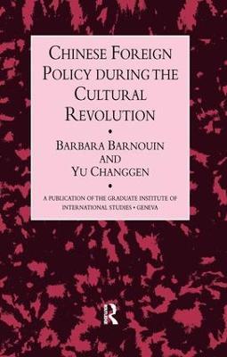 Chinese Foreign Policy - Barbara Barnouin,Yu Changgen - cover
