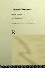 Chinese Workers: A New History