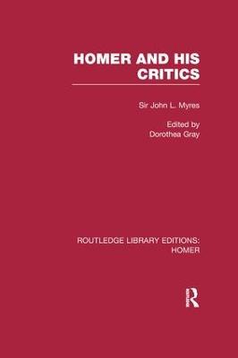 Homer and His Critics - John Myres - cover