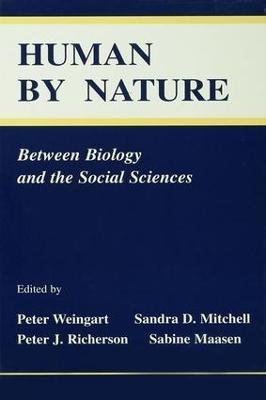 Human By Nature: Between Biology and the Social Sciences - cover